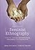 Feminist Ethnography: Thinking through Methodologies, Challenges, and Possibilities, Second Edition