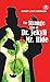 The Strange Case of Dr. Jekyll And Mr. Hyde