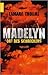 Madelyn. Ort des Schreckens