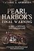 Pearl Harbor's Final Warning by Valarie Anderson