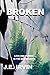 Broken