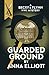 Guarded Ground: A Becky & Flynn WWI Mystery (The Becky and Flynn Mystery Series)