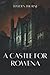 A Castle for Rowena (Ghost Stories)