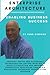 Enterprise Architecture: Enabling Business Success: Industry tested and actionable techniques for anyone wanting to guide IT execution and empower ... a successful Enterprise Architecture Program.