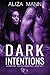 Dark Intentions