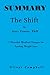 SUMMARY The Shift By Gary Foster, PhD: 7 Powerful Mindset Changes for Lasting Weight Loss