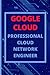 Google Cloud – Professional Cloud Network Engineer: EXAM PRACTICE & REVIEW QUESTIONS FOR Google Cloud – Professional Cloud Network Engineer Exam Prep
