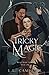 Tricky Magic by L.L.  Campbell