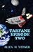 Tarfane Episode Two