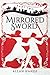 MIRRORED SWORD PART TWO: THE TOUR