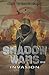 Invasion: A Post-Apocalyptic Survival Thriller: Shadow Wars Book One
