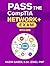 PASS the CompTIA Network+ Exam N10-008