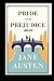 Pride and Prejudice by Jane Austen: Annotated