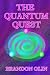 The Quantum Quest