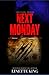Next Monday