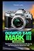Olympus E-M5 Mark III User ...