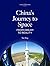 China's Journey to Space: From Dream to Reality