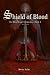 Shield of Blood (The Mowbray Chronicles #0)