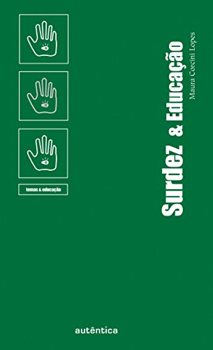 Surdez e Educação (Em Portuguese do Brasil)