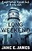 The Long Weekend