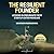 The Resilient Founder: Lessons in Endurance from Startup Entrepreneurs