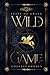 Wild Game (State of Grace, #3)
