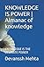 KNOWLEDGE IS POWER | Almanac of knowledge: KNOWLEDGE IS THE UTLIMATE POWER