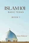 Islam 101: Islam ...