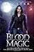 Blood Magic: A SoulTracker Novel (Volume 1)