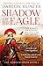 Shadow of the Eagle: A terrific read' Conn Iggulden (Borderlands)