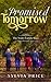 A Promised Tomorrow (The Yoder Family Saga Prequel)