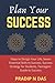 Plan Your Success: 4 Books ...