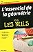 L'essentiel de la géométrie pour les nuls