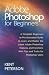 Adobe Photoshop for Beginne...