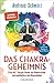 Das Chakra-Geheimnis