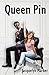 Queen Pin