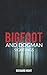 Bigfoot and Dogman Sightings by Richard Hunt