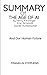 SUMMARY OF THE AGE OF AI BY HENRY A KISSINGER, ERIC SCHMIDT AND DANIEL HUTTENLOCHER: And Our Human Future
