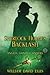 Sherlock Holmes: Backlash (Sherlock Holmes: Angels Saints and Sinners)