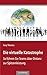 Die virtuelle Katastrophe: So führen Sie Teams über Distanz zur Spitzenleistung (German Edition)