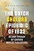The Dutch Cholera Epidemic of 1832 as seen through 19th Centu... by Antoinette van der Kuyl