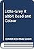 Little Grey Rabbit: Read and Colour Book