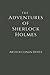 The Adventures Of Sherlock Holmes: Unabridged Edition