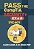 PASS the CompTIA Security+ Exam SY0-601