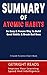 SUMMARY OF ATOMIC HABITS: An Easy & Proven Way To Build Good Habits & Break Bad Ones By James Clear | Improve Your Learning Speed And Intelligence