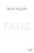 Fade