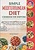 Simple Mediterranean Diet Cookbook for Everyone: Easy Recipes for Newbies and Pros with Tips and Tricks to Lose Weight, Live Healthy and Keep You Satisfied | Your Everyday Mediterranean Diet Book