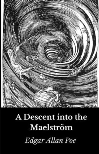 A Descent into the Maelström Illustrated