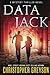 Detective Jack Stratton Mystery Thriller Series: DATA JACK