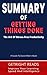 SUMMARY OF GETTING THINGS DONE: The Art Of Stress-Free Productivity By David Allen | Improve Your Learning Speed And Intelligence